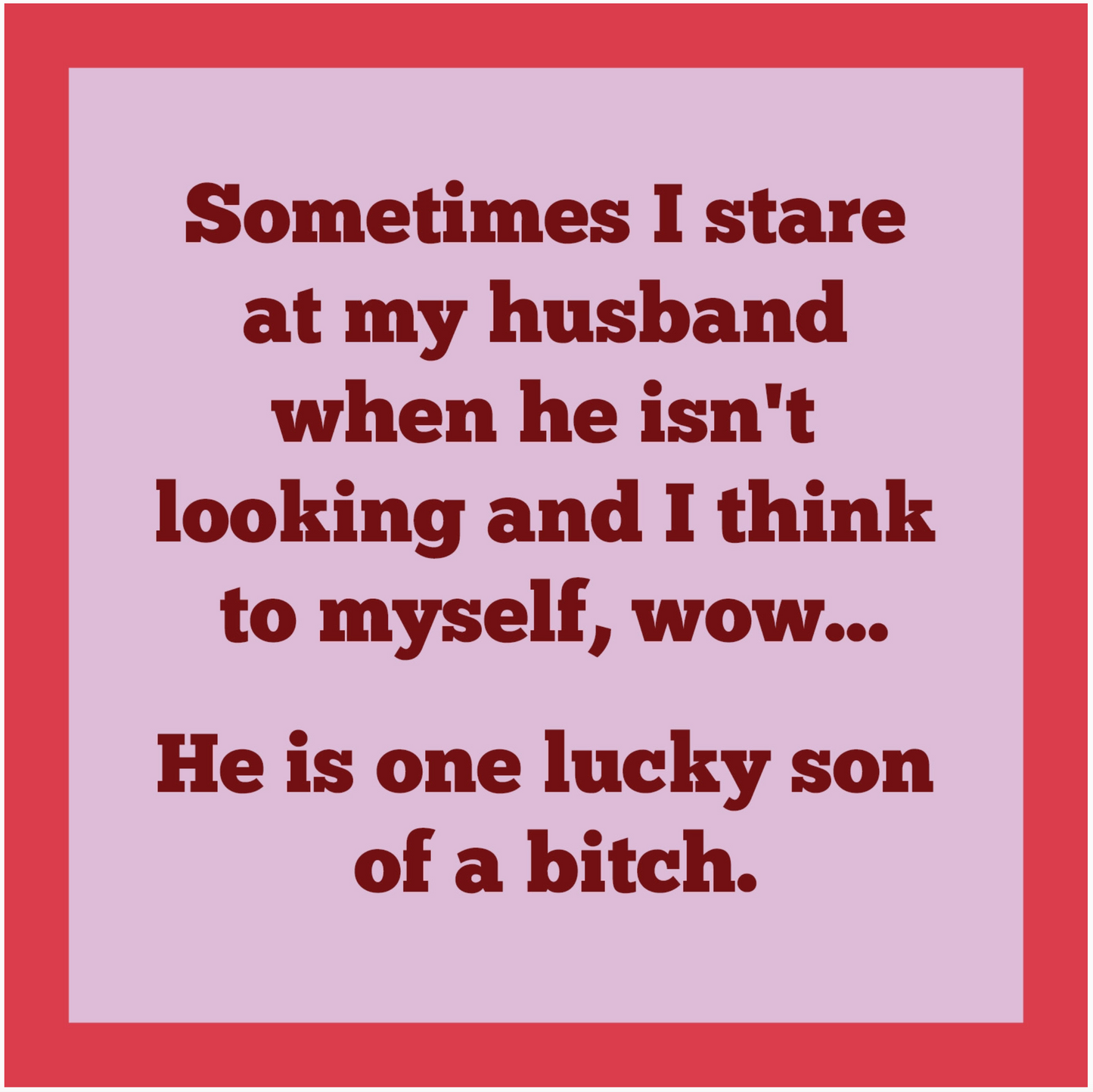 One Lucky Son of a B*tch