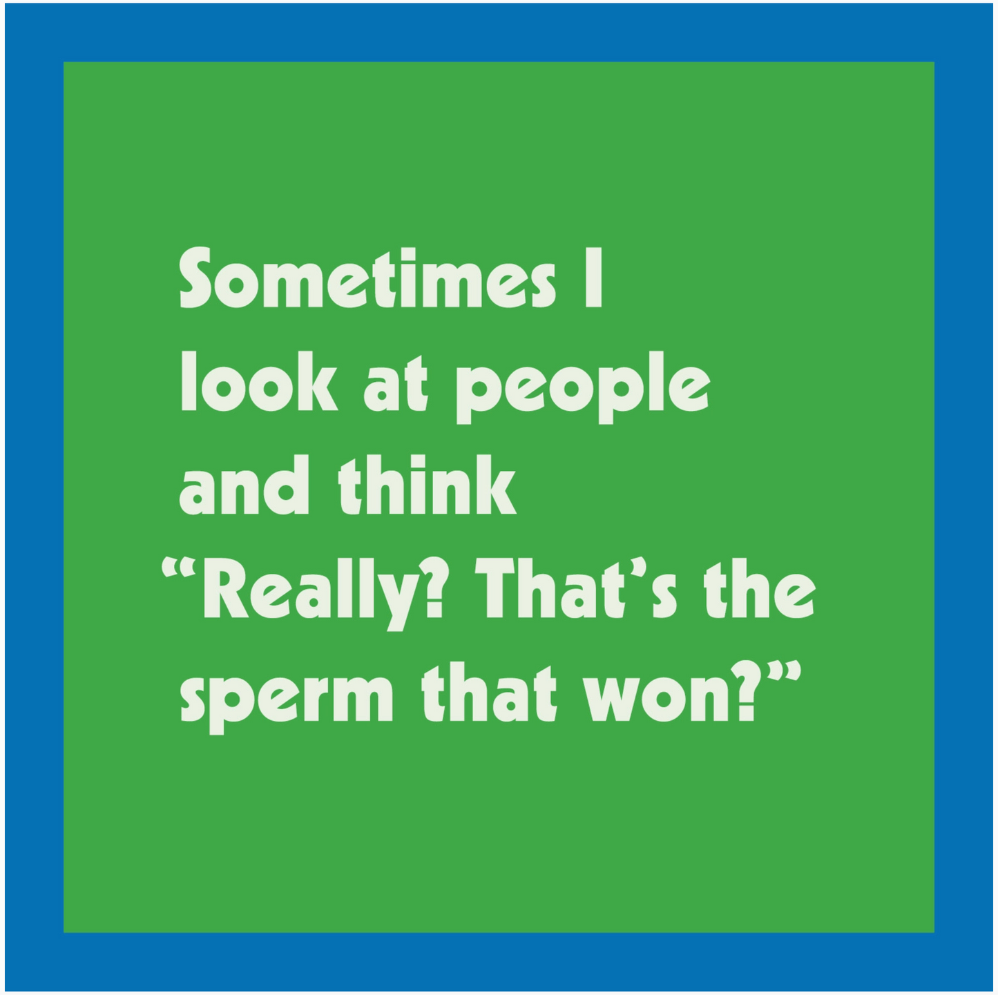 Sperm That Won