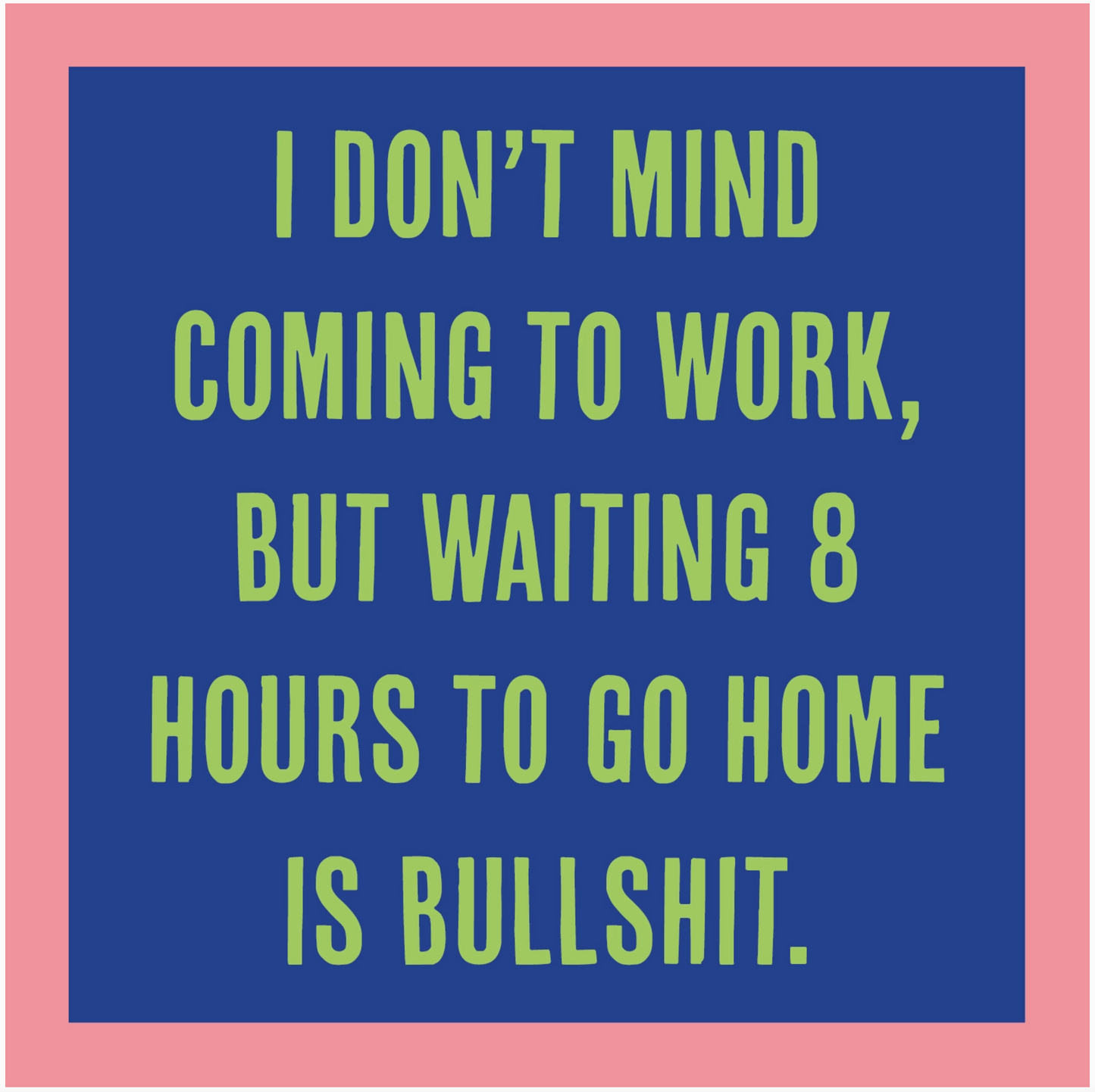 Coming to Work