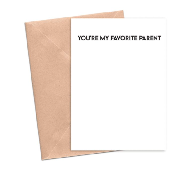 You're My Favorite Parent