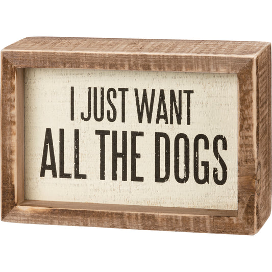 I Just Want All the Dogs