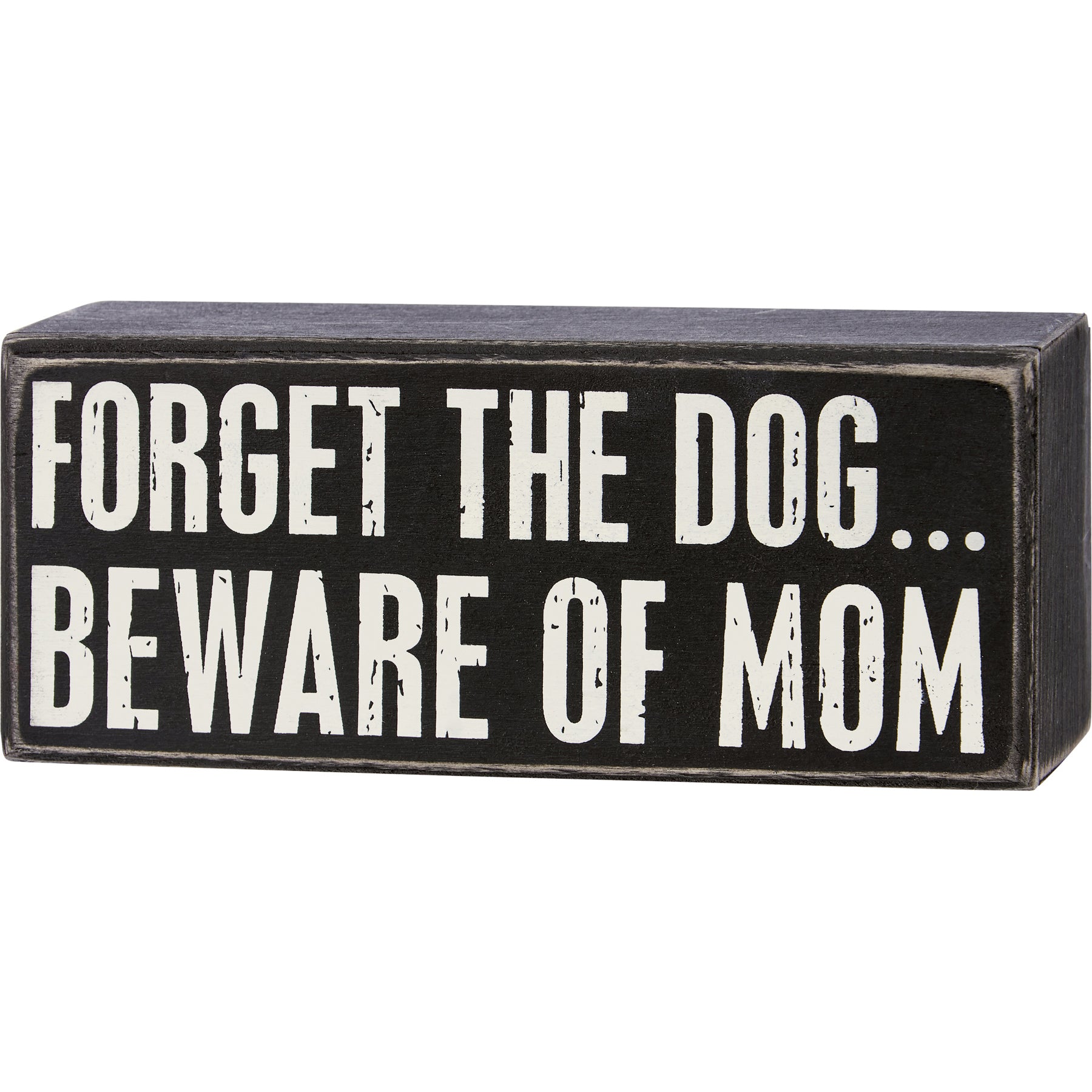 black and white mom sign