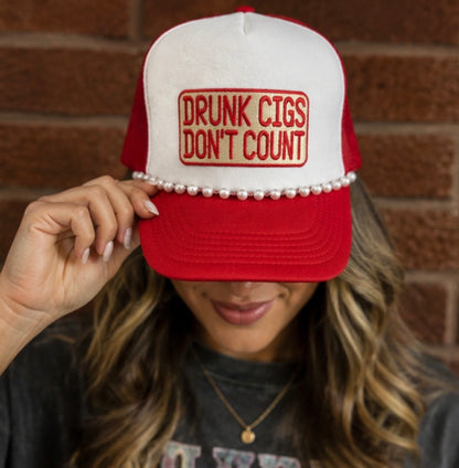 Drunk Cigs Don't Count Trucker Hat