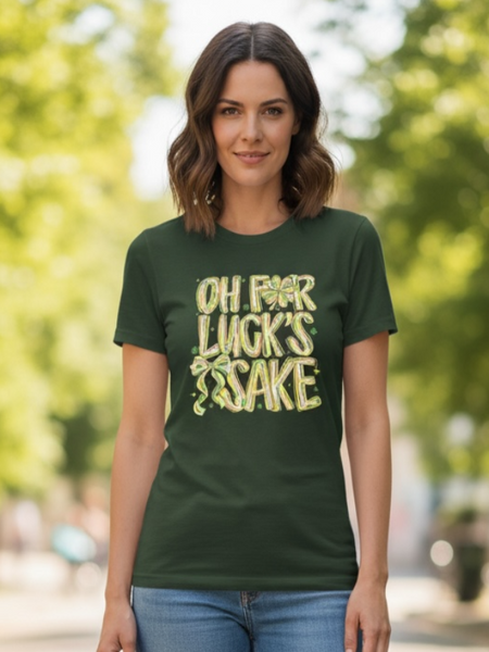 Oh For Luck's Sake Tee