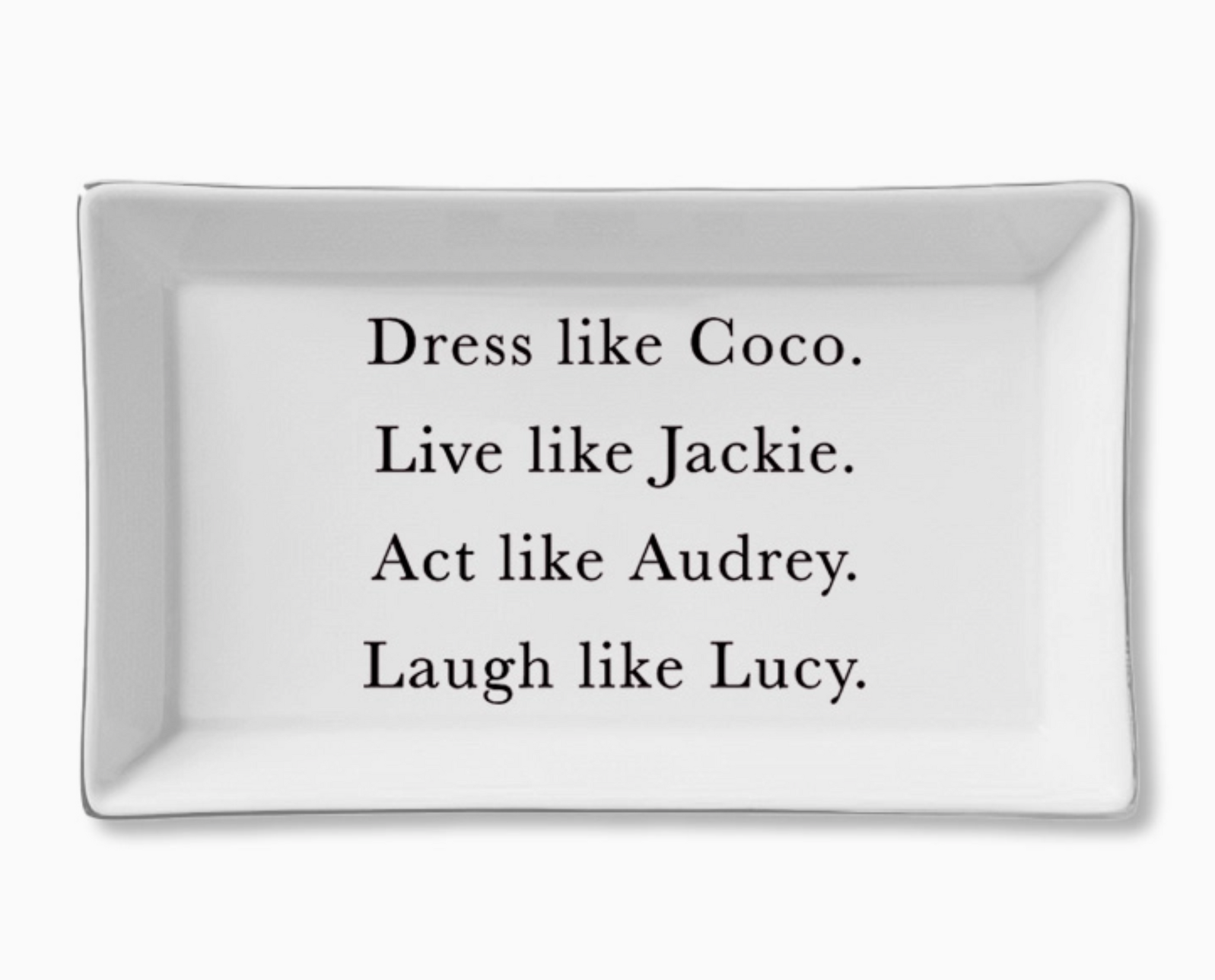 Dress Like Coco Ceramic Tray