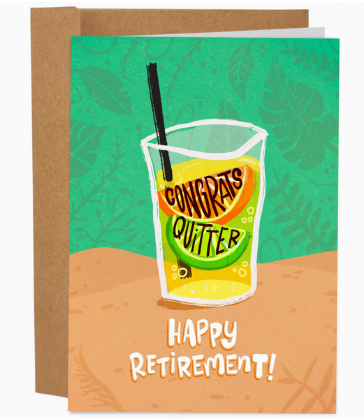 Congrats Quitter! Happy Retirement