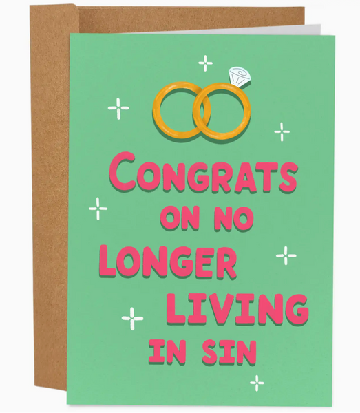 Congrats On No Longer Living In Sin