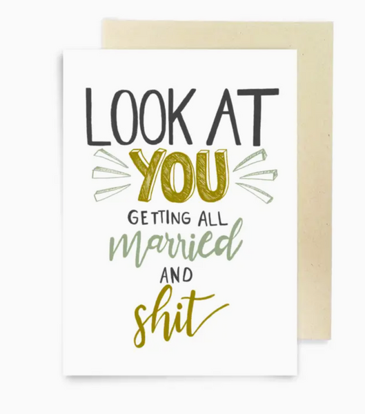 Look at You Getting All Married and Sh*t