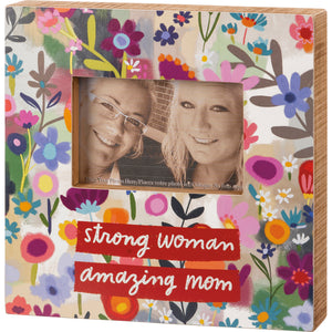 Strong Woman, Amazing Mom Picture Frame