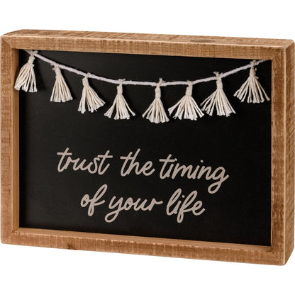 Trust the Timing of Your Life