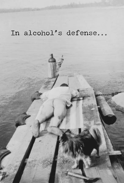 In Alcohol's Defense.....