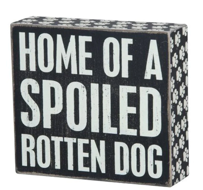 Home of Spoiled Rotten Dog