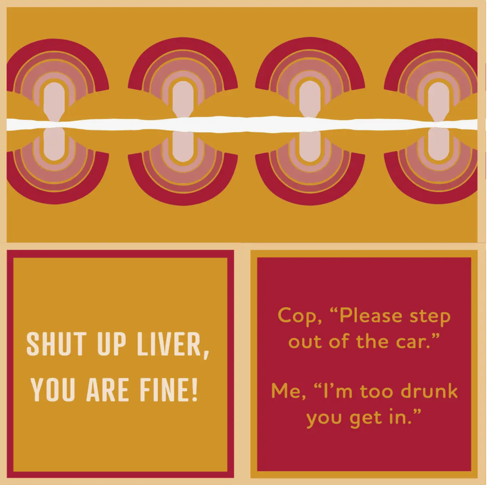 Too Drunk / Shut Up Liver