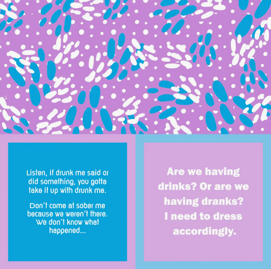 Drunk Me / Drinks or Dranks